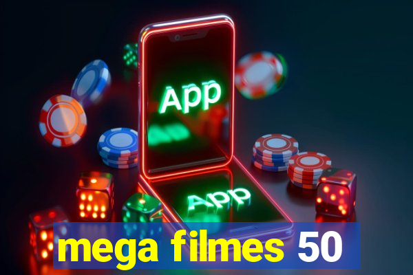 mega filmes 50